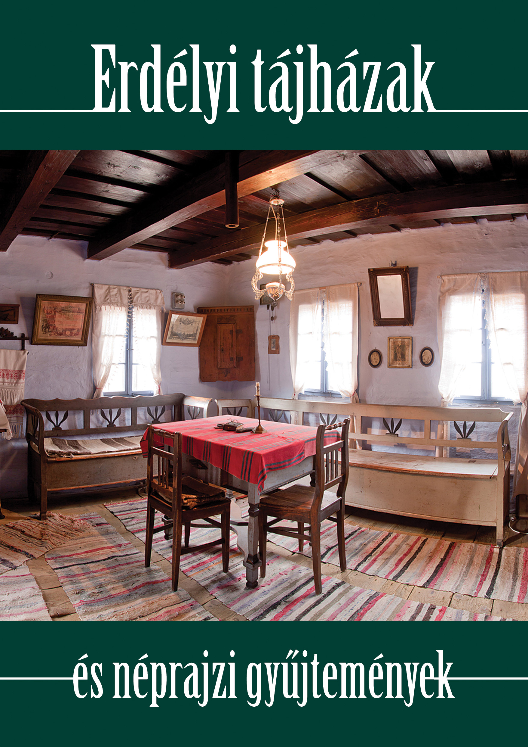 [Transylvanian Country House Museums and Etnographic Collections.] Erdélyi tájházak és néprajzi gyűjtemények